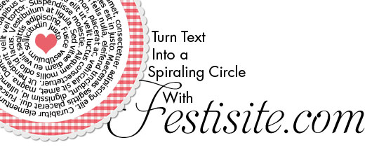 Turn Text Into a Spiraling Circle with Festisite.com