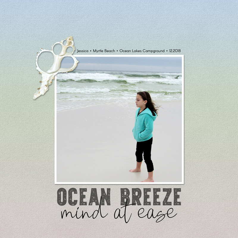 Page, photo and paper: Julie Singco Kit: Ocean Breeze by Palvinka Fonts: Lush Garden, Sorbet LTD