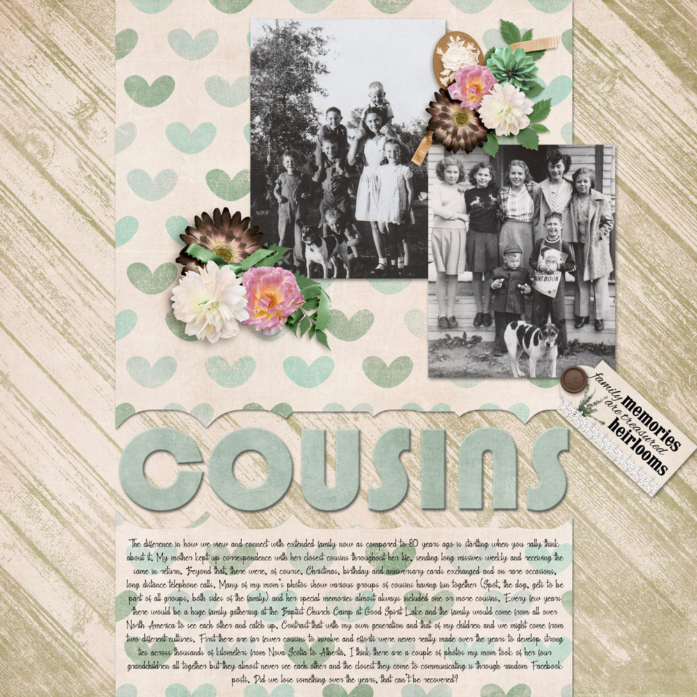 Page Cousins by Michelle Belisle Photos private Tutorial: Broken Word Anchor by Julie Singco Kit: Heirloom Chic by Aimee Harrison Designs Fonts: Bauhaus 93, Blank Note